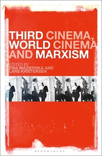 Couverture_Third Cinema, World Cinema And Marxism