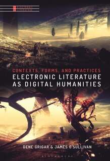 Front cover_Electronic Literature As Digital Humanities