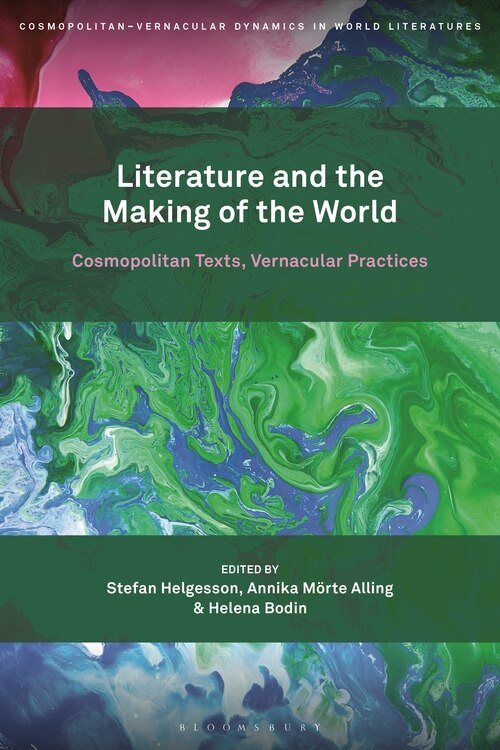 Couverture_Literature And The Making Of The World