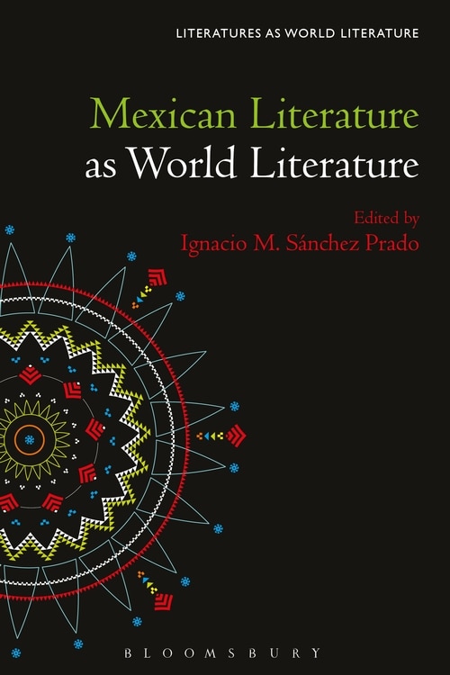 Front cover_Mexican Literature As World Literature