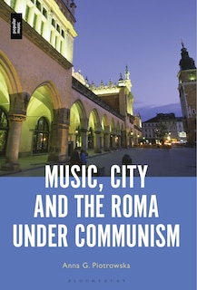 Couverture_Music, City and the Roma under Communism