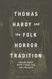 Front cover_Thomas Hardy and the Folk Horror Tradition