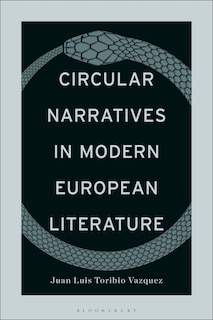 Front cover_Circular Narratives In Modern European Literature