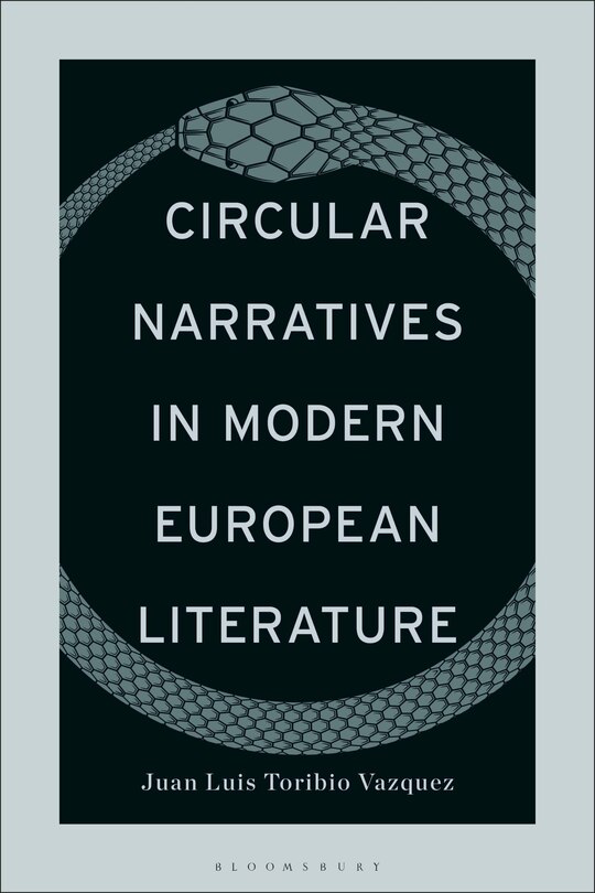 Front cover_Circular Narratives In Modern European Literature