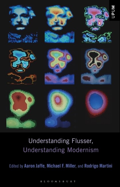 Couverture_Understanding Flusser, Understanding Modernism