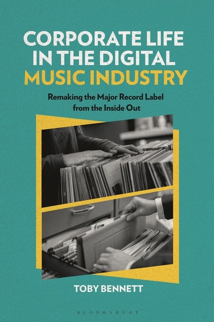 Couverture_Corporate Life in the Digital Music Industry