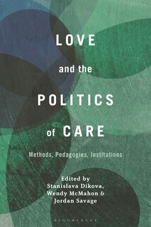 Front cover_Love and the Politics of Care
