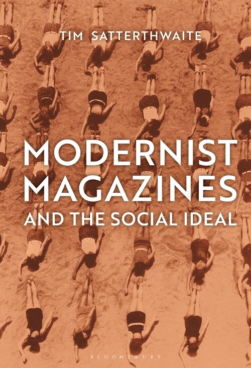 Front cover_Modernist Magazines And The Social Ideal