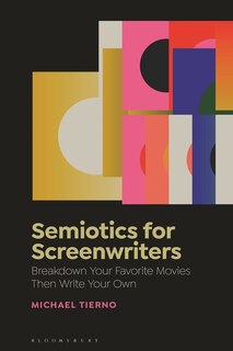 Front cover_Semiotics for Screenwriters