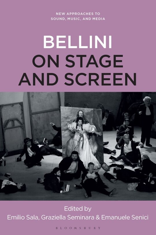 Front cover_Vincenzo Bellini on Stage and Screen, 1935-2020