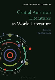 Front cover_Central American Literatures as World Literature