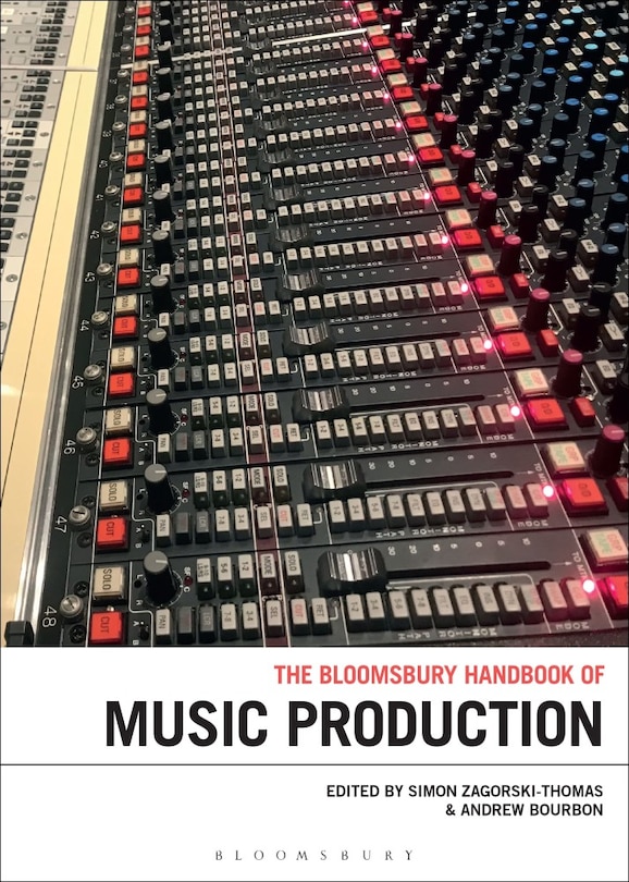 Front cover_The Bloomsbury Handbook Of Music Production