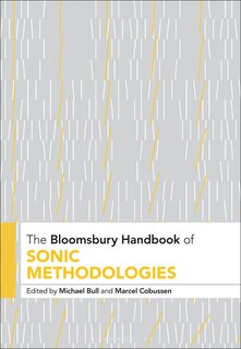 Front cover_The Bloomsbury Handbook of Sonic Methodologies