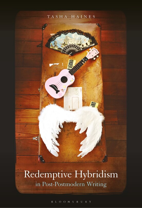Front cover_Redemptive Hybridism in Post-Postmodern Writing