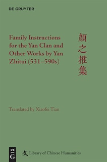 Front cover_Family Instructions for the Yan Clan and Other Works by Yan Zhitui (531–590s)