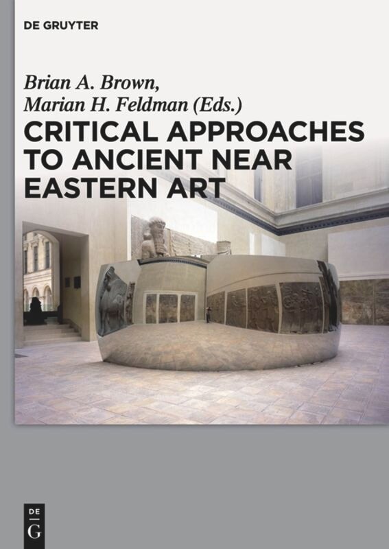 Front cover_Critical Approaches to Ancient Near Eastern Art