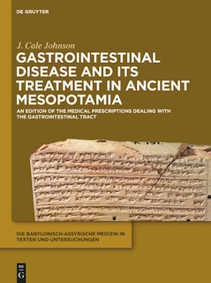 Front cover_Gastrointestinal Disease and Its Treatment in Ancient Mesopotamia