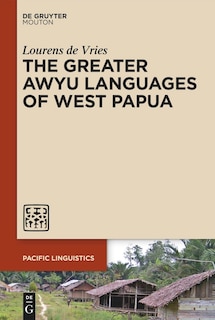 The Greater Awyu Languages of West Papua