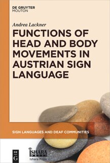 Front cover_Functions of Head and Body Movements in Austrian Sign Language