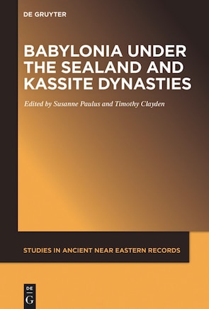 Babylonia under the Sealand and Kassite Dynasties