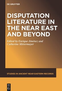Front cover_Disputation Literature in the Near East and Beyond