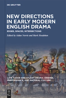 Front cover_New Directions in Early Modern English Drama