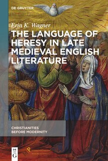 Couverture_The Language of Heresy in Late Medieval English Literature