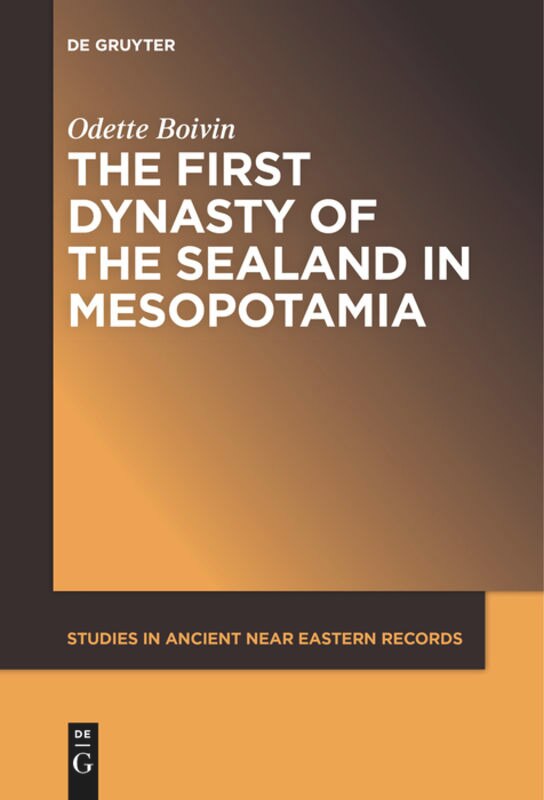 Front cover_The First Dynasty of the Sealand in Mesopotamia