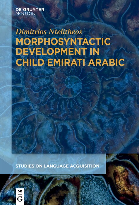 Front cover_Morphosyntactic Development in Child Emirati Arabic