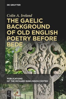 Front cover_The Gaelic Background of Old English Poetry before Bede