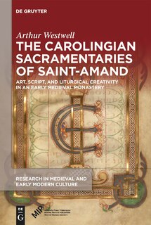 Front cover_The Carolingian Sacramentaries of Saint-Amand