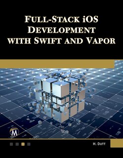 Front cover_Full Stack iOS Development with Swift and Vapor