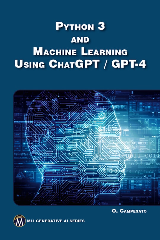 Front cover_Python 3 and Machine Learning Using ChatGPT/GPT-4