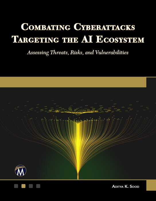 Front cover_Combating Cyberattacks Targeting the AI Ecosystem