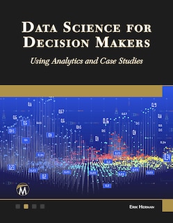 Front cover_Data Science for Decision Makers