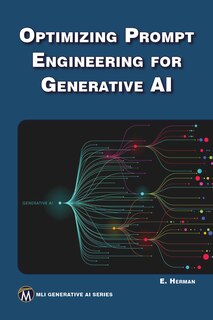 Couverture_Optimizing Prompt Engineering for Generative AI