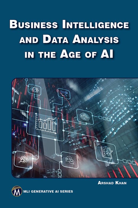 Front cover_Business Intelligence and Data Analysis in the Age of AI