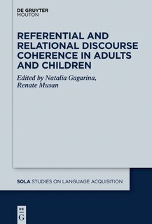 Front cover_Referential and Relational Discourse Coherence in Adults and Children