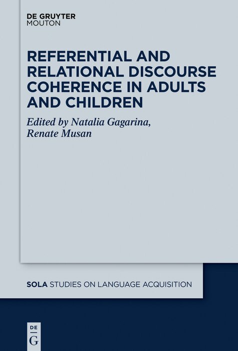 Front cover_Referential and Relational Discourse Coherence in Adults and Children