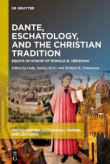 Front cover_Dante, Eschatology, and the Christian Tradition