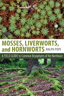 Front cover_Mosses, Liverworts, And Hornworts