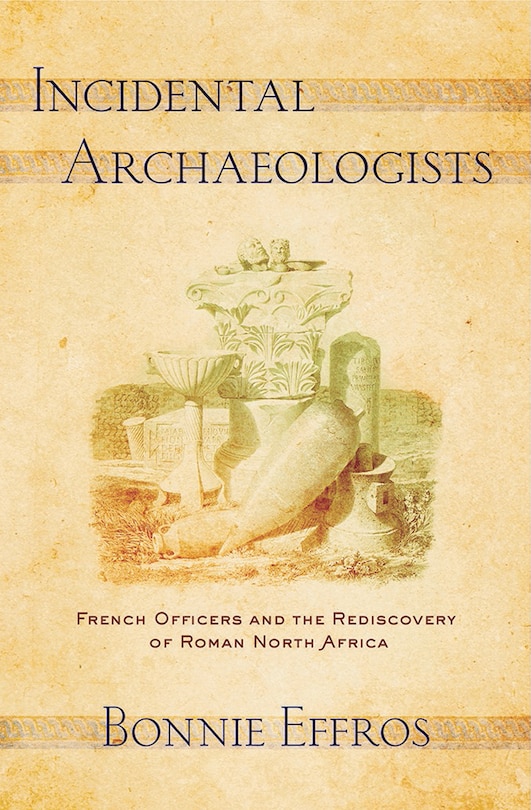Front cover_Incidental Archaeologists