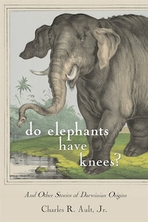 Couverture_Do Elephants Have Knees?