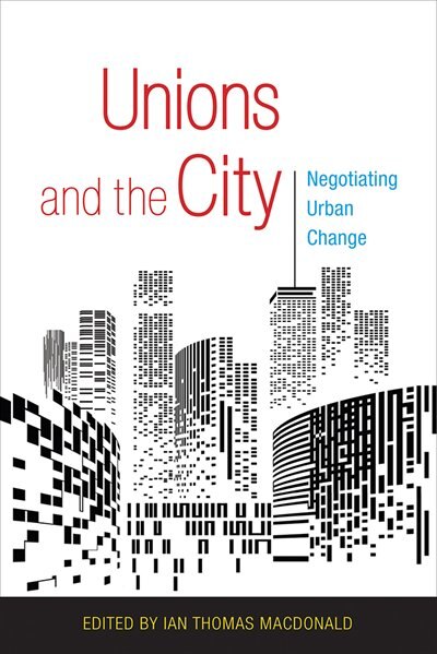 Front cover_Unions and the City
