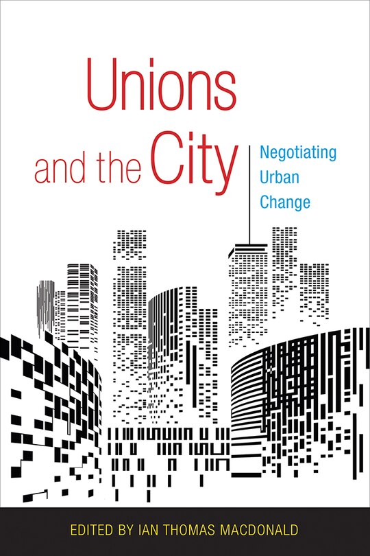 Front cover_Unions and the City