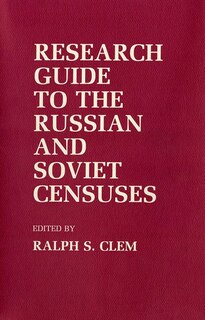 Front cover_Research Guide to the Russian and Soviet Censuses