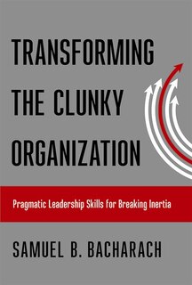 Front cover_Transforming the Clunky Organization