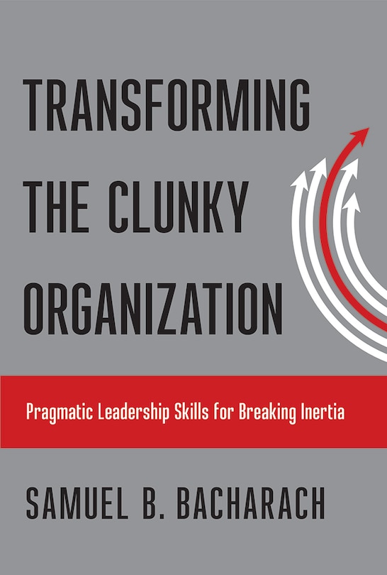 Front cover_Transforming the Clunky Organization