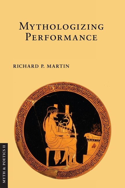 Front cover_Mythologizing Performance