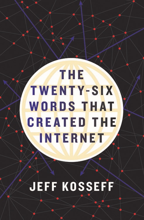 Front cover_The Twenty-Six Words That Created the Internet